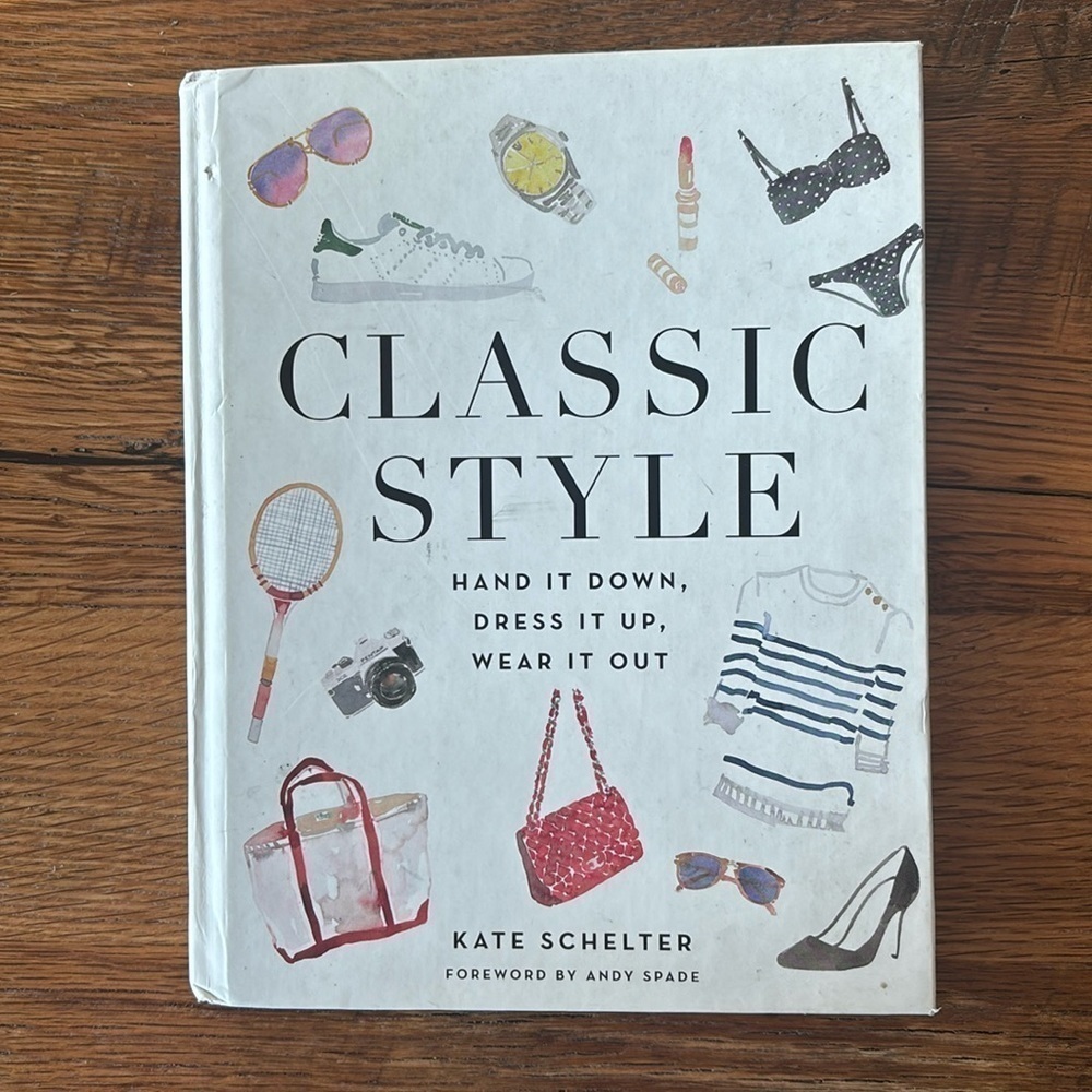 Classic Style Hardcover Book by Kate Schelter